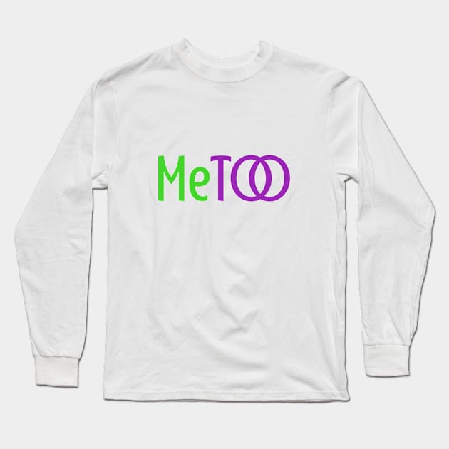 ME TOO 16 Long Sleeve T-Shirt by Utopic Slaps